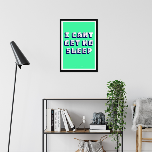 I Can't Get No Sleep - A2 90s Rave Poster