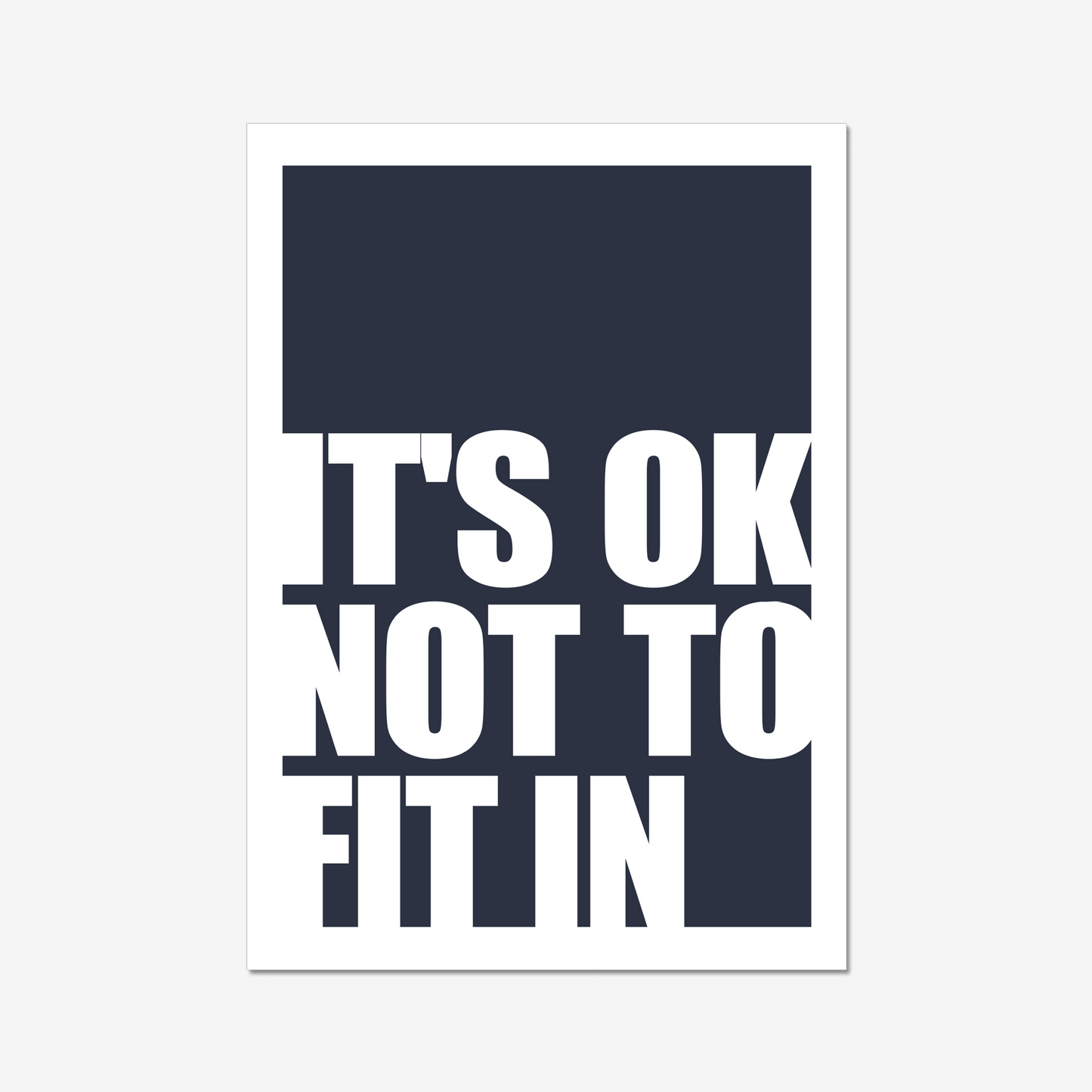It's OK not to fit in - TEST A2 Poster-Jason Groom Designs
