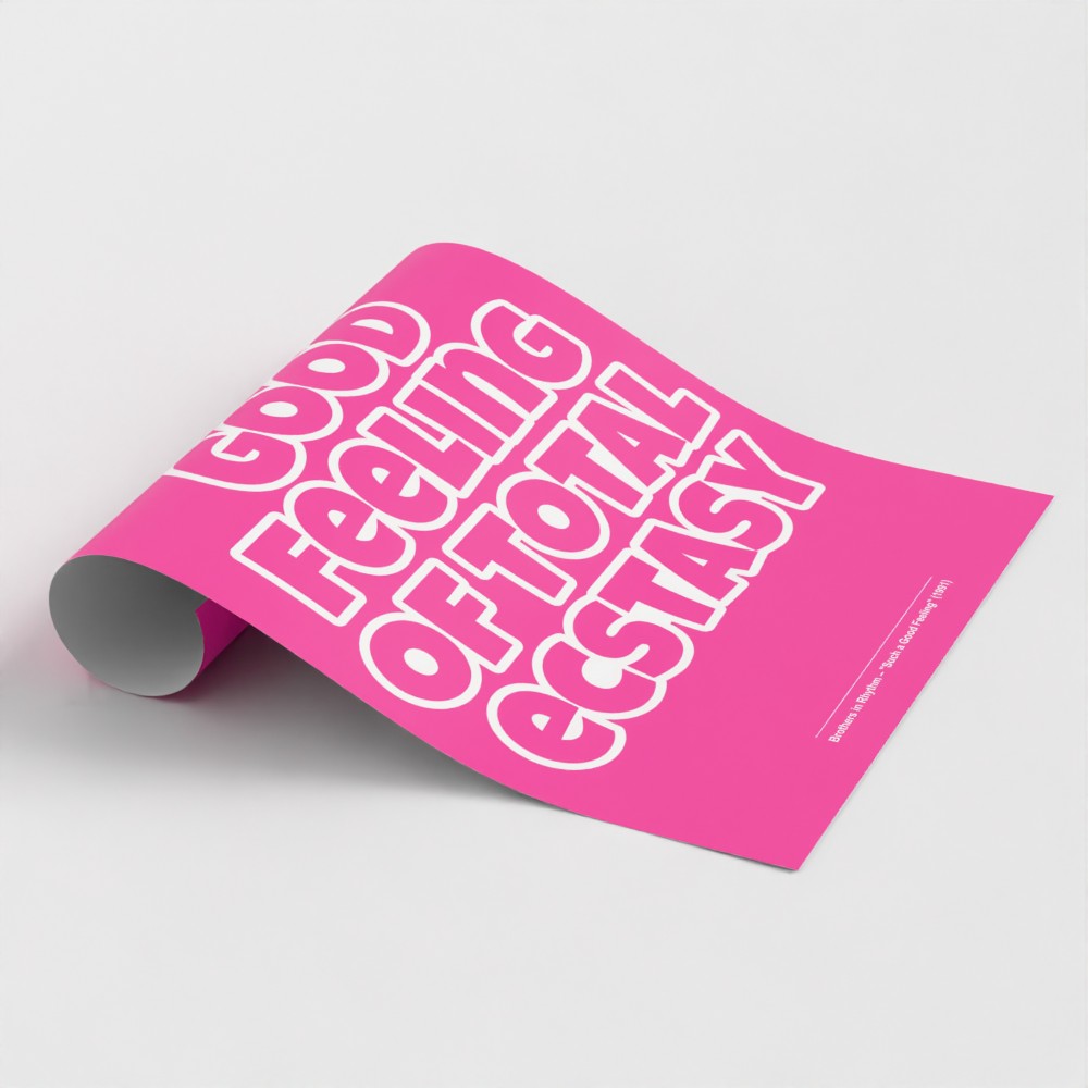 Such a Good Feeling - A2 90s Rave Poster