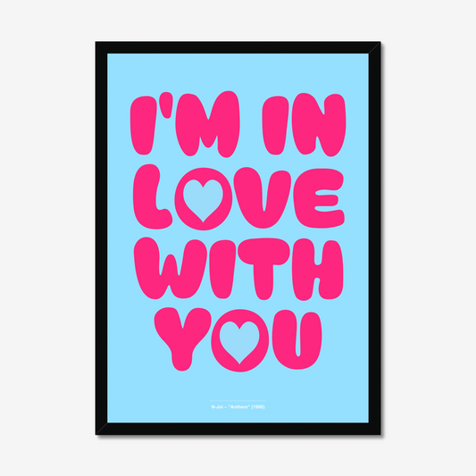I'm in Love with You - A2 90s Rave Poster