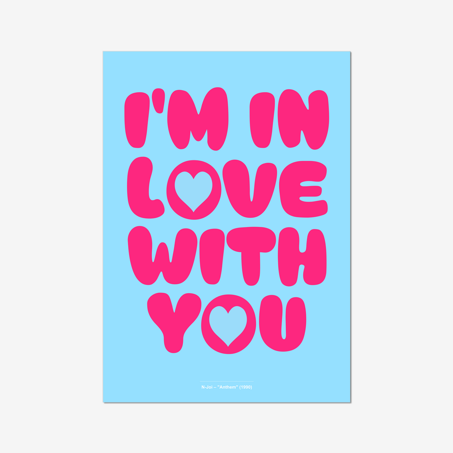 I'm in Love with You - A2 90s Rave Poster
