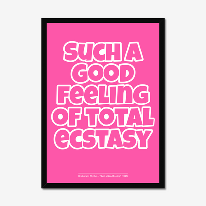 Such a Good Feeling - A2 90s Rave Poster