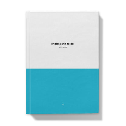 A5 Notebook - endless shit to do-Jason Groom Designs