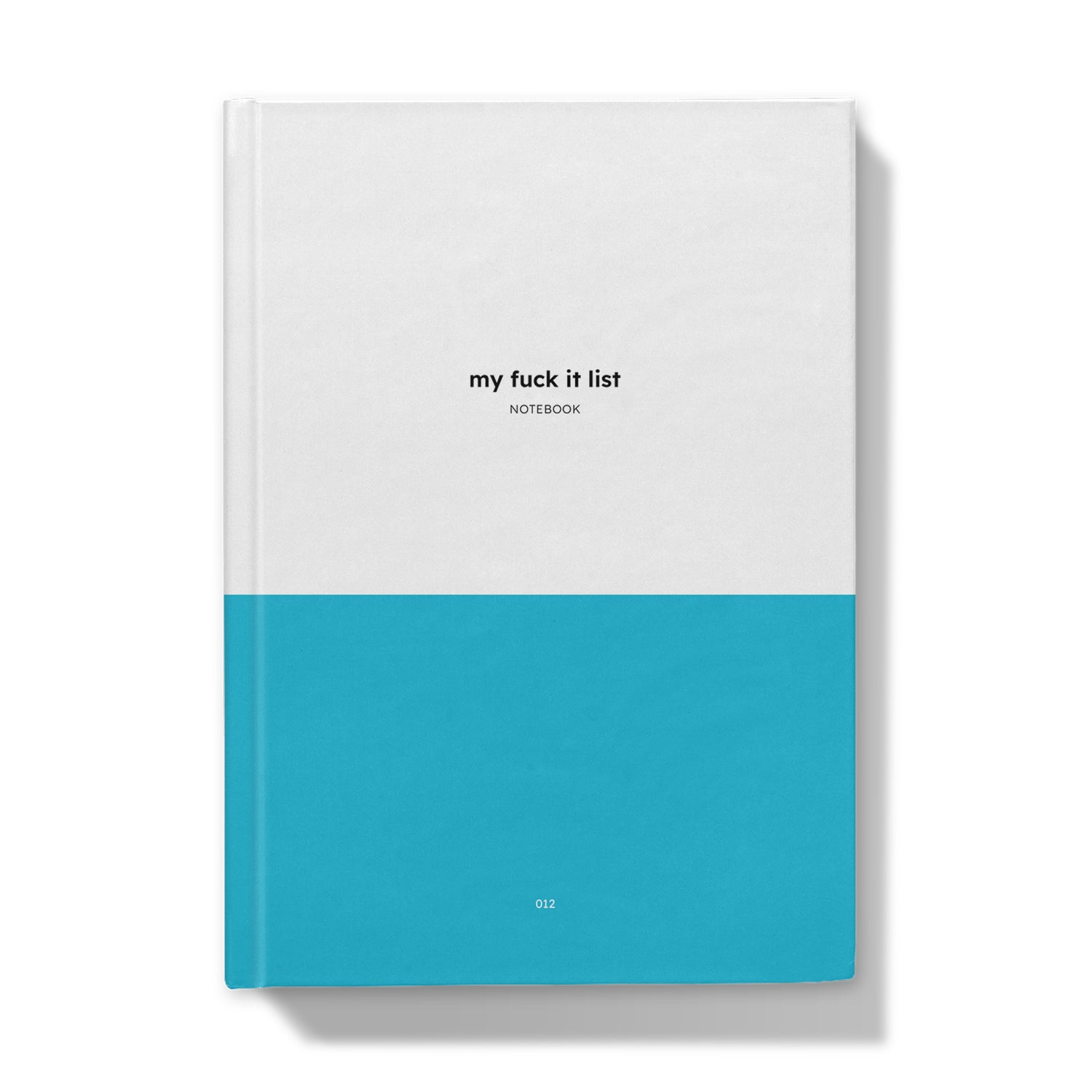 A5 Notebook - my fuck it list-Jason Groom Designs