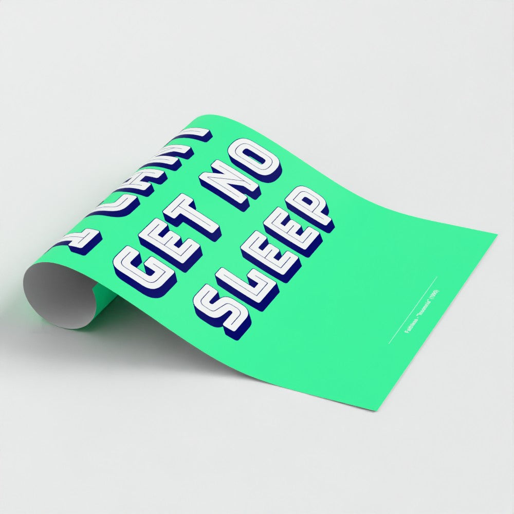 I Can't Get No Sleep - A2 90s Rave Poster